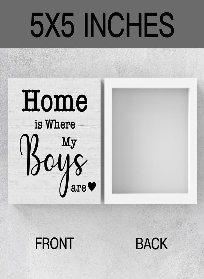 WRSUNT Home is Where My Boys are Sign, New Mom Gifts, Funny Mothers Day Gifts ideas for Mom Mother Mommy, Home Family Living Room Bedroom Decor 5 X 5 Inch - Image 2